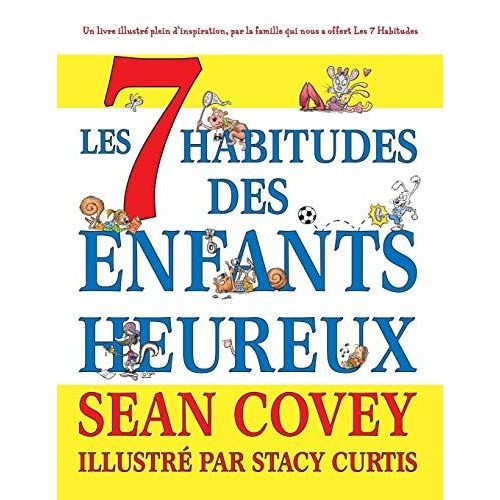 Les 7 Habitudes Des Enfants Heureux