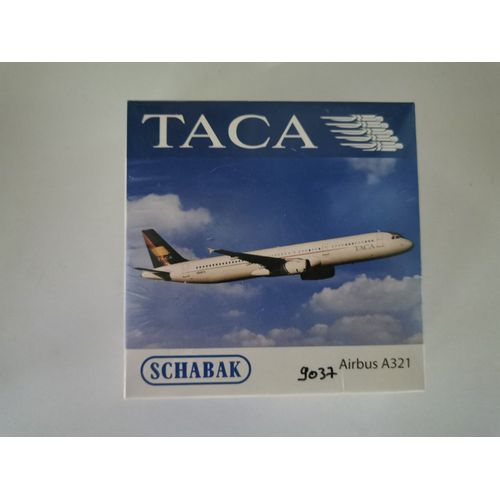 Avion Airbus A321 Taca Echelle 1/600 Schabak-Schabak