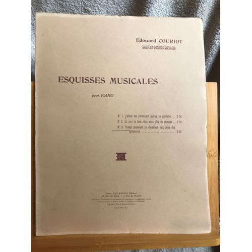 Edouard Couriot Esquisse Musicale N°3 Pour Piano Partition Éd. Max Eschig 1919