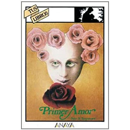Primer Amor / First Love (Tus Libros / Your Books) (Spanish Edition)