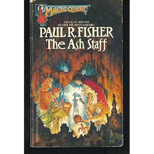 The Ash Staff (Magicquest Book #4 : Book One In The Ash Staff Series))