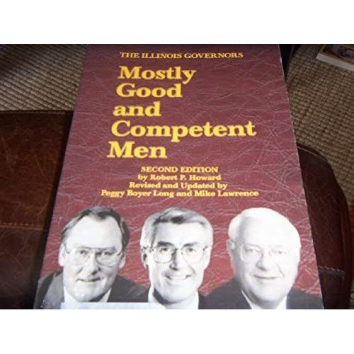 Mostly Good And Competent Men
