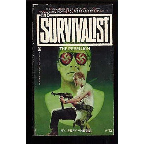 The Rebellion (The Survivalist #12)