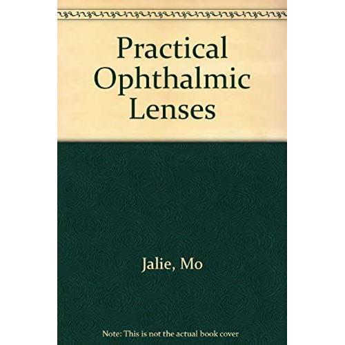 Practical Ophtalmic Lenses