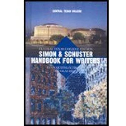 Simon & Schuster Handbook For Writers Central Texas College Edition