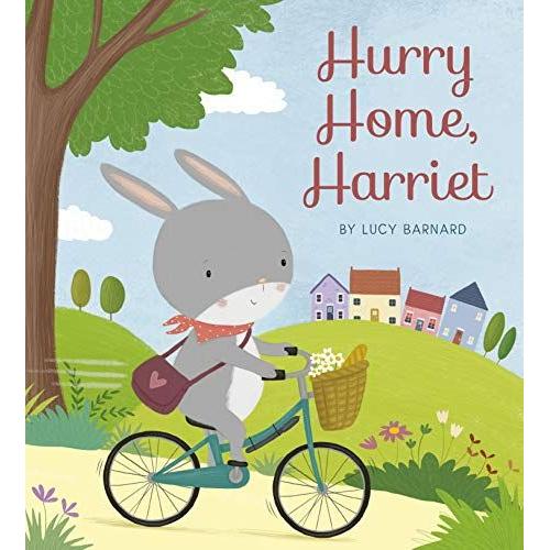 Hurry Home, Harriet