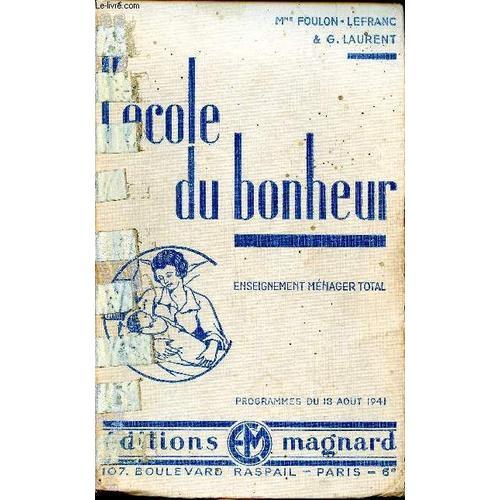 L École Du Bonheur Enseignement Ménager Total Programmes Du 18 Août 1941