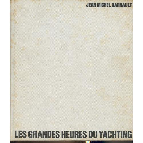 Les Grandes Heures Du Yachting