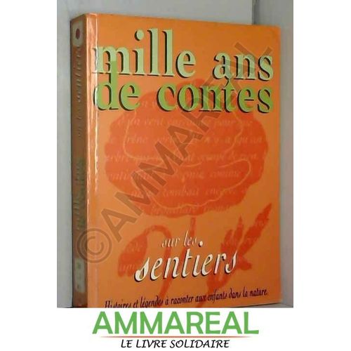 Mille Ans De Contes Sur Les Sentiers