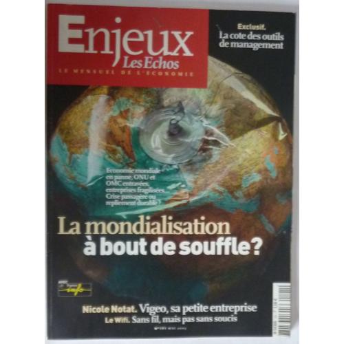 Enjeux Les Échos N°191 Mai 2003 - La Mondialisation À Bout De Souffle?