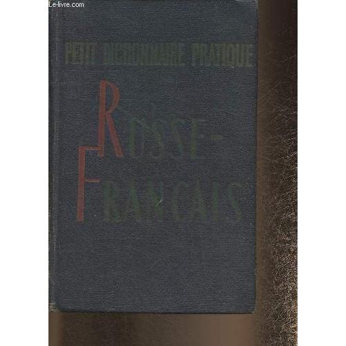 Petit Dictionnaire Pratique Russe-Francais