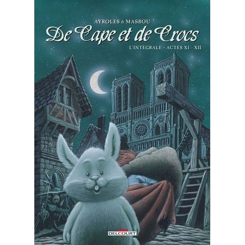 De Cape Et De Crocs - L'intégrale Tomes 11 À 12