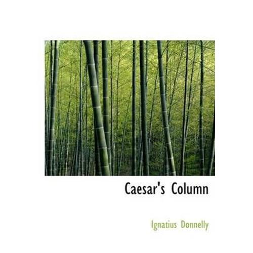 Caesar's Column (Large Print Edition)