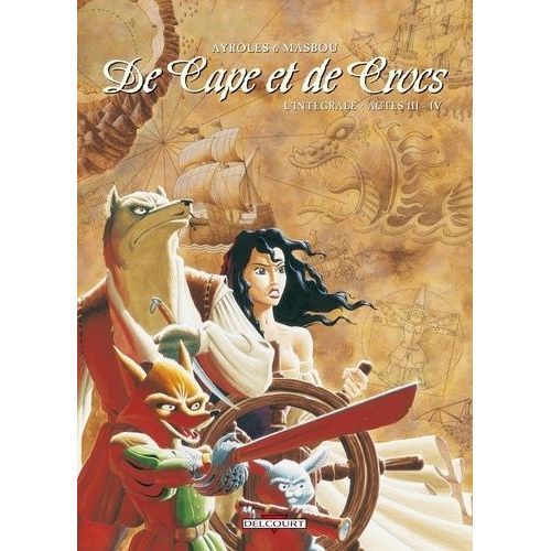 De Cape Et De Crocs L'intégrale Tomes 3 Et 4