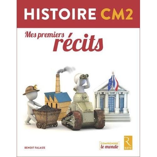 Histoire Cm2 - Mes Premiers Récits