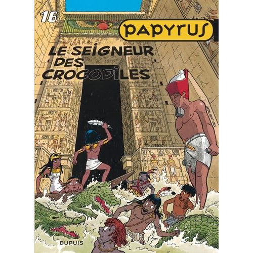 Papyrus Tome 16 - Le Seigneur Des Crocodiles