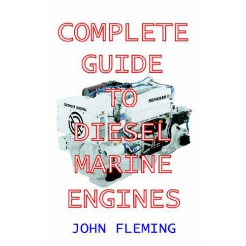 Complete Guide To Diesel Marine Engines