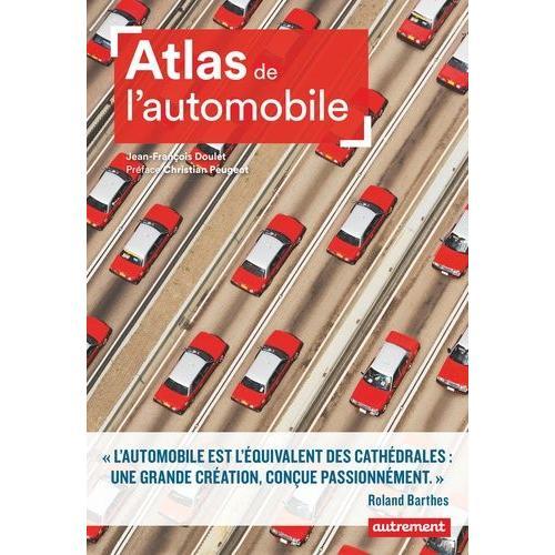 Atlas De L'automobile - Modélisation Et Nouveaux Horizons