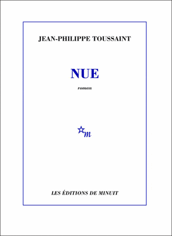 Jean-Philippe Toussaint Nue Dédicacé