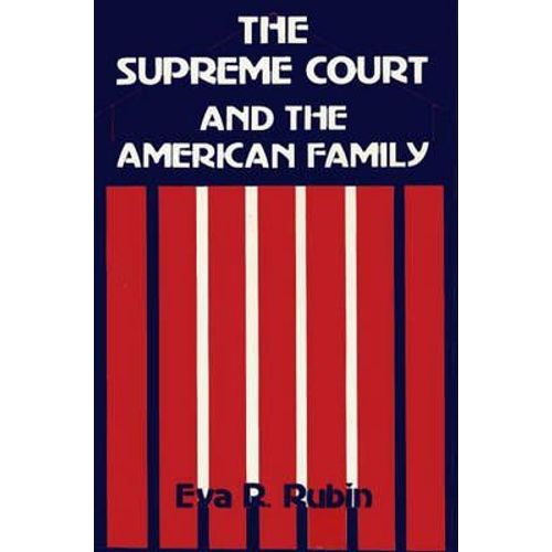 The Supreme Court And The American Family