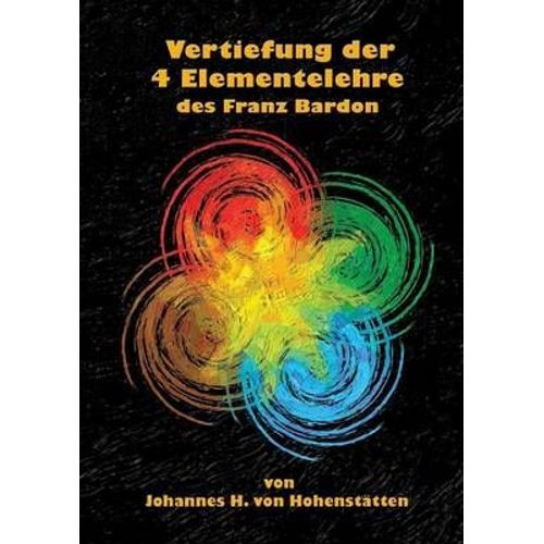 Vertiefung Der 4 Elementelehre Des Franz Bardon