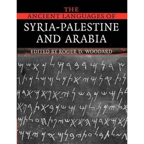 The Ancient Languages Of Syria-Palestine And Arabia