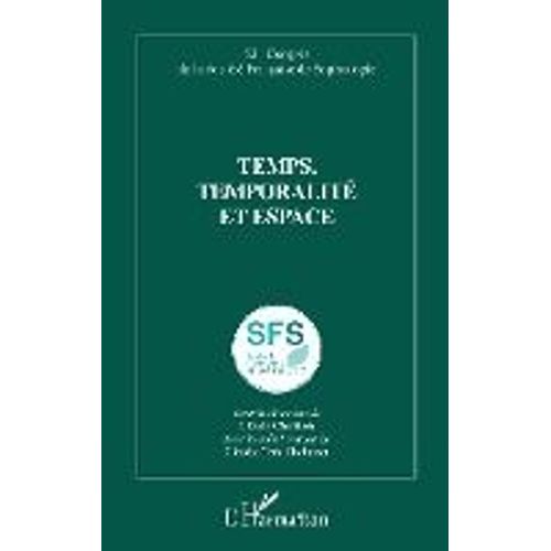 Temps, Temporalité Et Espace