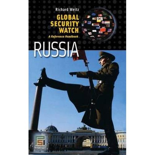 Global Security Watchâ¿"Russia