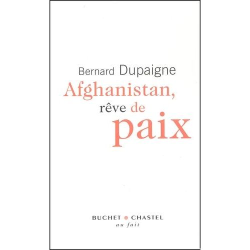Afghanistan, Rêve De Paix