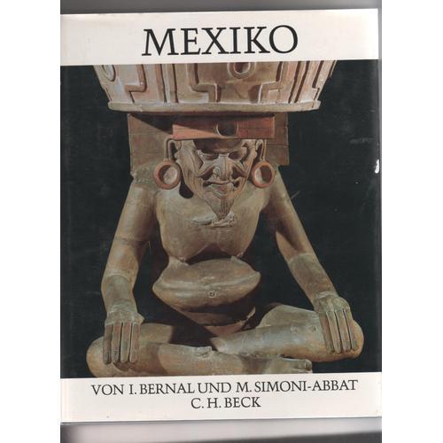 Mexiko Von Den Frühen Kulturen Bis Zu Den Azteken