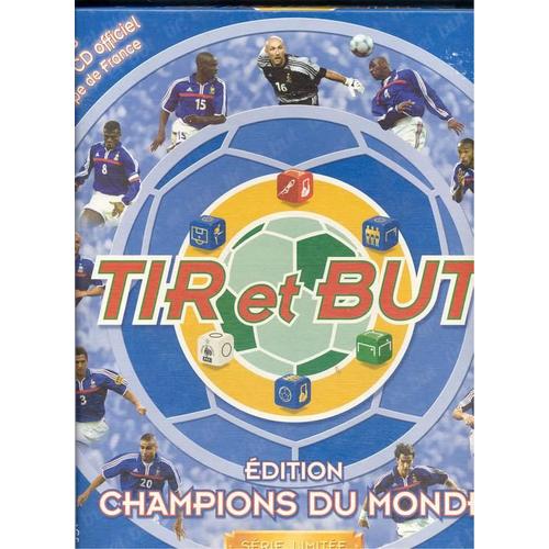 Tir Et But - Edition Champions Du Monde