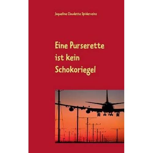 Eine Purserette Ist Kein Schokoriegel
