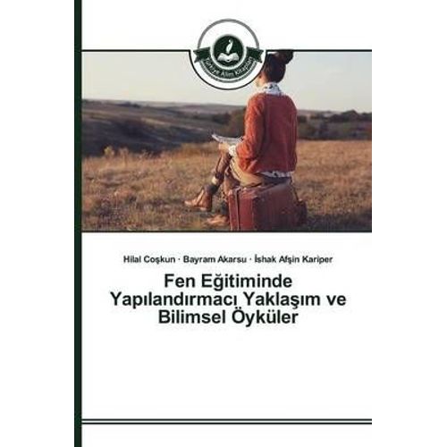 Fen E¿Itiminde Yap¿Land¿Rmac¿ Yakla¿¿M Ve Bilimsel Öyküler