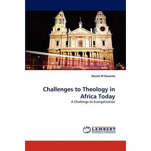 Challenges To Theology In Africa Today