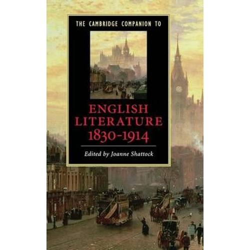 Camb Comp English Lit 1830-1914