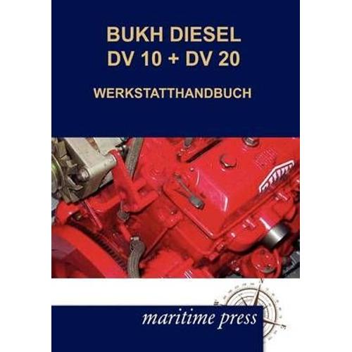 Bukh Diesel Dv 10 + Dv 20 Werkstatthandbuch