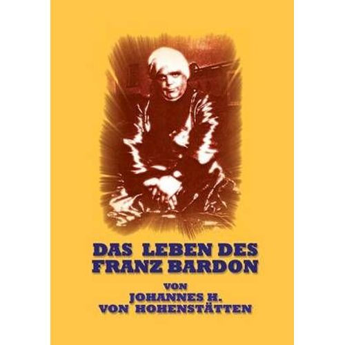 Das Leben Des Franz Bardon