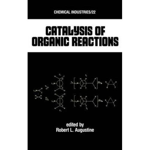 Catalysis Of Organic Reactions