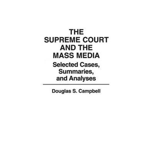 The Supreme Court And The Mass Media