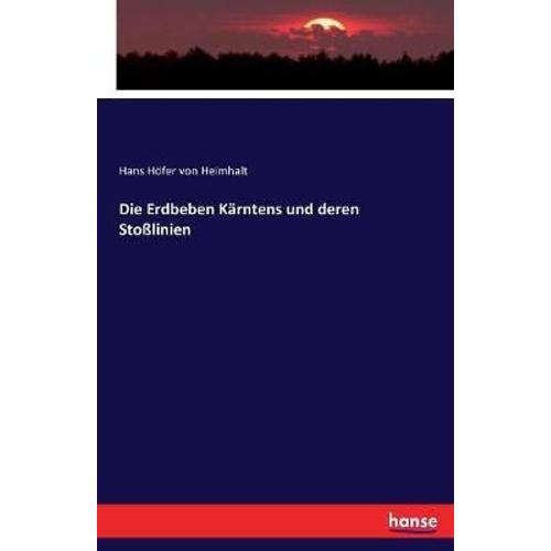 Die Erdbeben Kã¿Rntens Und Deren Stoã¿Linien