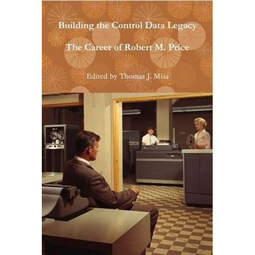 Building The Control Data Legacy