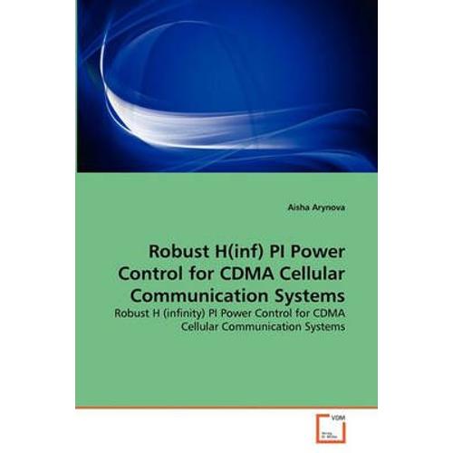 Robust H(Inf) Pi Power Control For Cdma Cellular Communication Systems