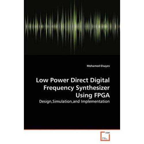 Low Power Direct Digital Frequency Synthesizer Using Fpga