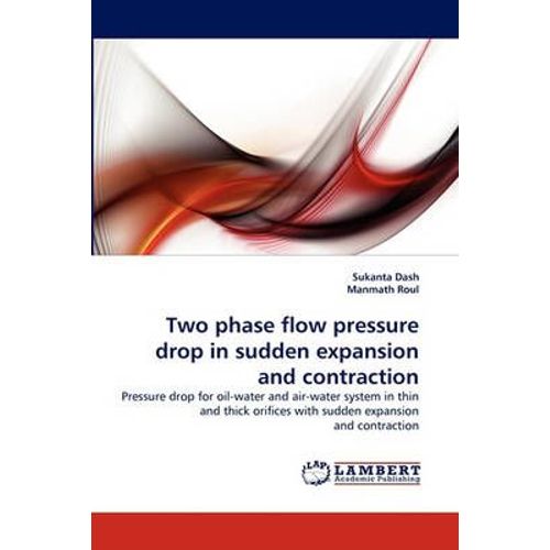 Two Phase Flow Pressure Drop In Sudden Expansion And Contraction