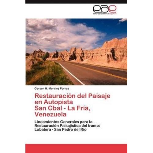 Restauración Del Paisaje En Autopista San Cbal - La Fría, Venezuela