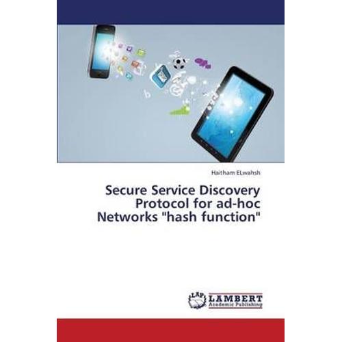 Secure Service Discovery Protocol For Ad-Hoc Networks Hash Function