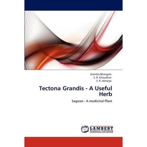 Tectona Grandis - A Useful Herb