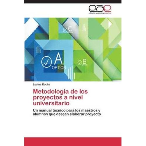Metodologia De Los Proyectos A Nivel Universitario