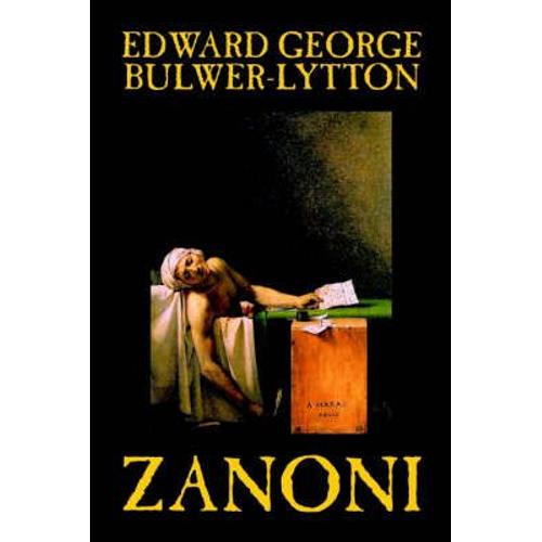 Zanoni By Edward Bulwer-Lytton, Body, Mind & Spirit
