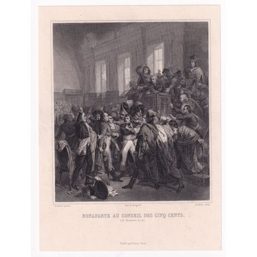 Gravure 1858 Napoléon Bonaparte Au Conseil Des Cinq Cents 18 Brumaire An Viii Premier Empire